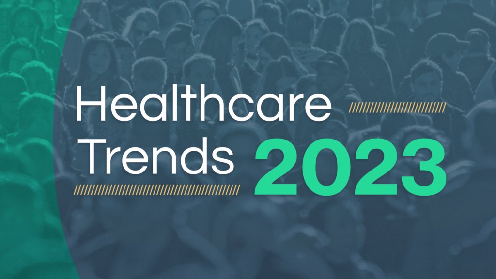 2023 Trends in Healthcare